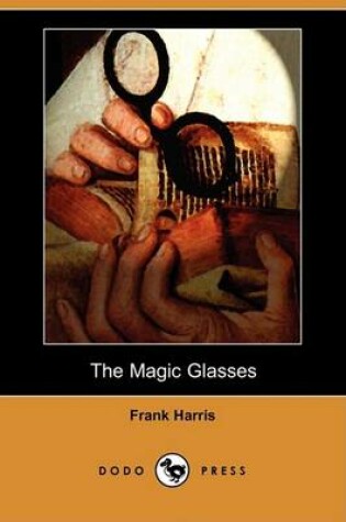 Cover of The Magic Glasses (Dodo Press)