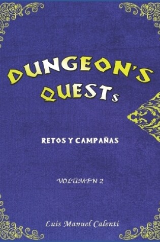 Cover of Dungeon's Quests Retos Y Campa�as