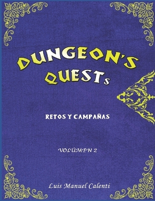 Book cover for Dungeon's Quests Retos Y Campa�as