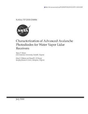 Cover of Characterization of Advanced Avalanche Photodiodes for Water Vapor Lidar Receivers