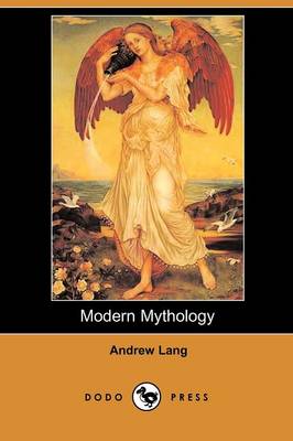Book cover for Modern Mythology (Dodo Press)