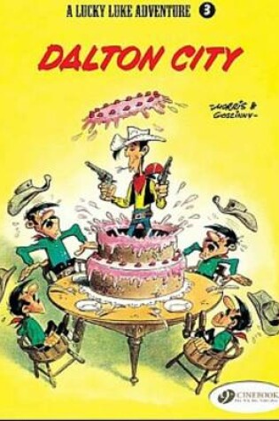 Cover of Lucky Luke 3 - Dalton City