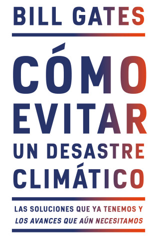 Cover of Cómo evitar un desastre climático / How to Avoid a Climate Disaster