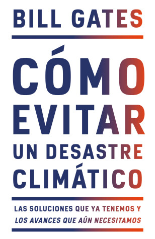 Book cover for Cómo evitar un desastre climático / How to Avoid a Climate Disaster