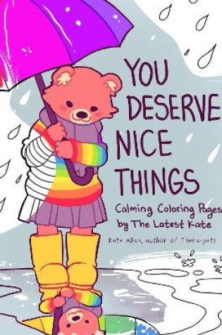 Cover of You Deserve Nice Things