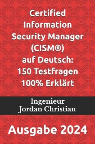 Cover of Certified Information Security Manager (CISM(R)) auf Deutsch