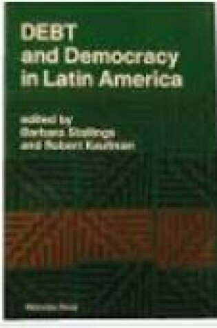 Cover of Debt And Democracy In Latin America