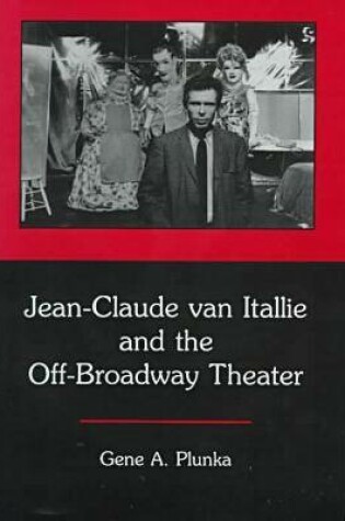 Cover of Jean-Claude Van Itallie and the Off-Broadway Theater