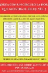Book cover for Fichas de números para niños de 7 años (Rodea con un círculo la hora que muestra el reloj- Vol 5)