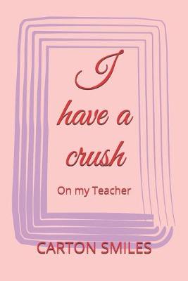 Book cover for I have a crush