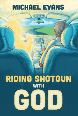 Book cover for Riding Shotgun with God