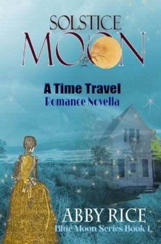 Cover of Solstice Moon