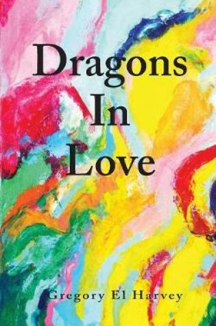 Cover of Dragons in Love