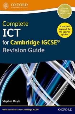 Cover of Complete ICT for Cambridge IGCSE Revision Guide (Second Edition)