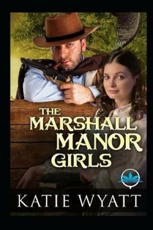 Cover of The Marshall Manor Girls Series