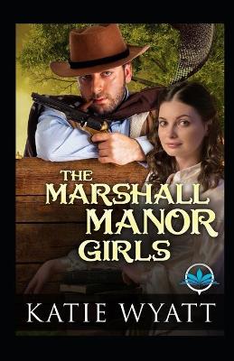 Book cover for The Marshall Manor Girls Series