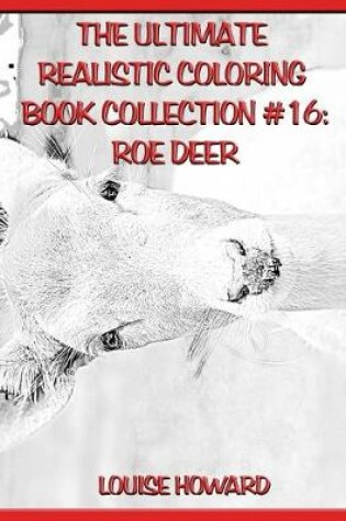 Cover of The Ultimate Realistic Coloring Book Collection #16
