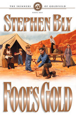 Book cover for Fool's Gold - The Skinners of Goldfield #1