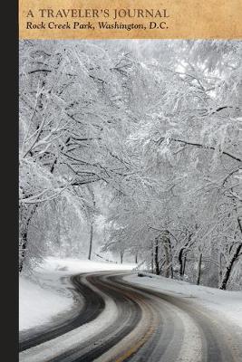 Cover of Rock Creek Park, Washington, D.C.: A Traveler's Journal