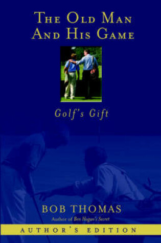Cover of The Old Man and His Game