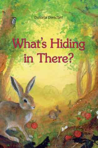 Cover of What's Hiding In There?