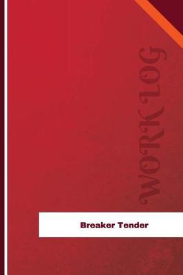 Book cover for Breaker Tender Work Log