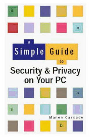 Cover of Security and Privacy on Your PC