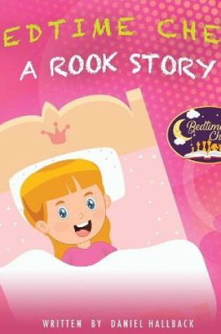 Cover of Bedtime Chess A Rook Story