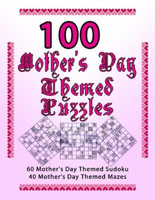 Cover of 100 Mother's Day Themed Puzzles