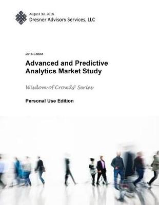 Book cover for 2016 Advanced and Predictive Analytics Market Study