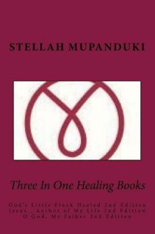 Cover of Three in One Healing Books