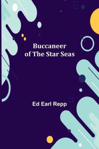 Cover of Buccaneer of the Star Seas