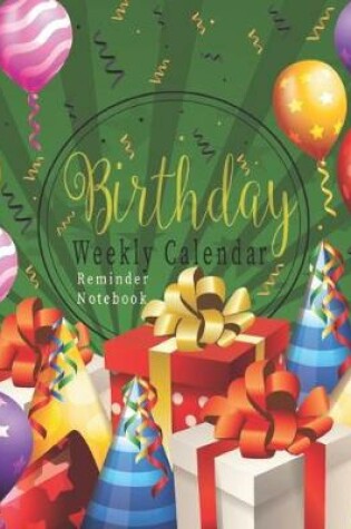 Cover of Birthday Weekly Calendar Reminder Notebook