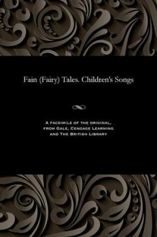Cover of Fain (Fairy) Tales. Children's Songs