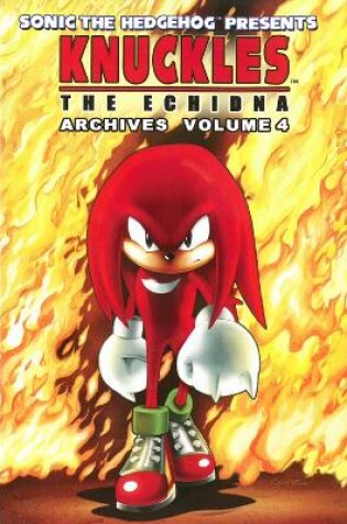 Cover of Sonic The Hedgehog Presents Knuckles The Echidna Archives 4