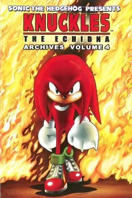 Book cover for Sonic The Hedgehog Presents Knuckles The Echidna Archives 4