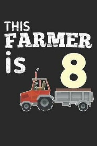 Cover of This Farmer is 8
