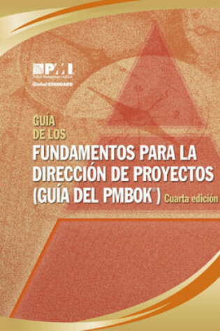 Cover of Guaa De Los Fundamentos Para La Direccian De Proyectos (guaa Del PMBOK)