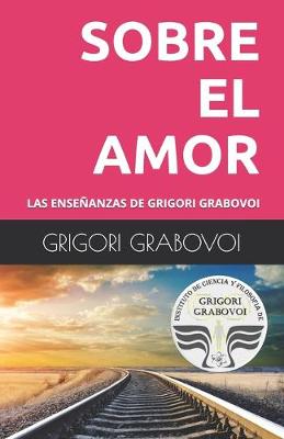 Book cover for Las Ensenanzas de Grigori Grabovoi