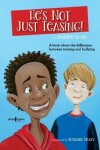 Book cover for He'S Not Just Teasing