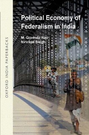 Cover of Political Economy of Federalism in India