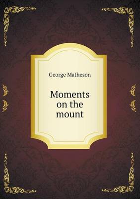 Book cover for Moments on the mount