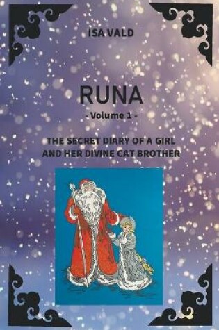 Cover of Runa - Volume 1 - The Secret Diary of a Girl and Her Divine Cat Brother