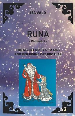 Book cover for Runa - Volume 1 - The Secret Diary of a Girl and Her Divine Cat Brother