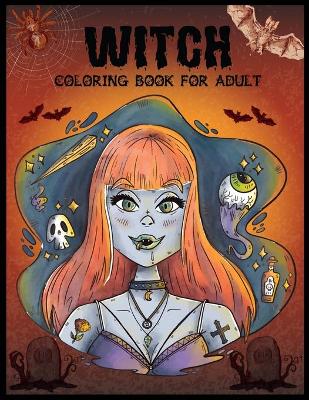 Book cover for Witch Coloring Book For Adult