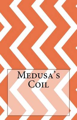 Book cover for Medusa's Coil