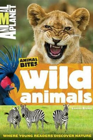 Cover of Wild Animals (Animal Planet Animal Bites)