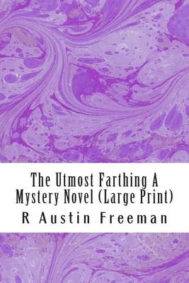 Book cover for The Utmost Farthing a Mystery Novel