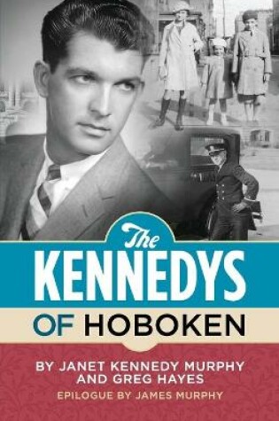 Cover of The Kennedys of Hoboken