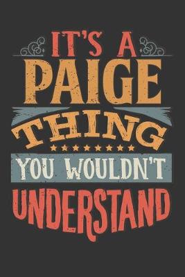 Book cover for Its A Paige Thing You Wouldnt Understand